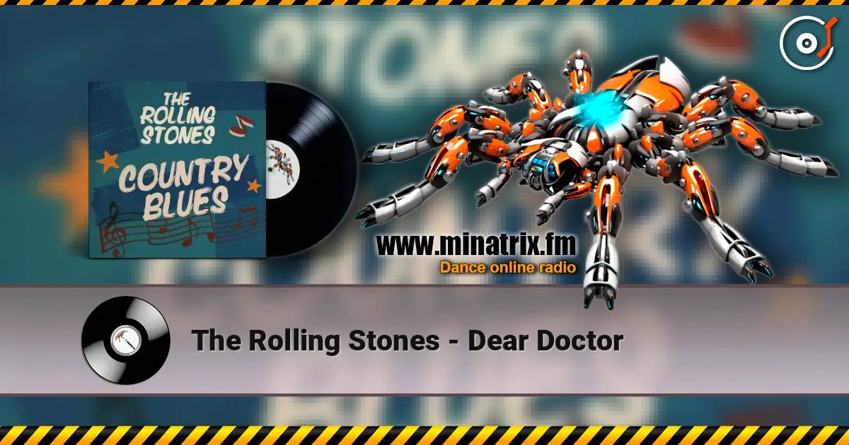 The Rolling Stones - Dear Doctor écouter en ligne en haute qualité | Minatrix.FM