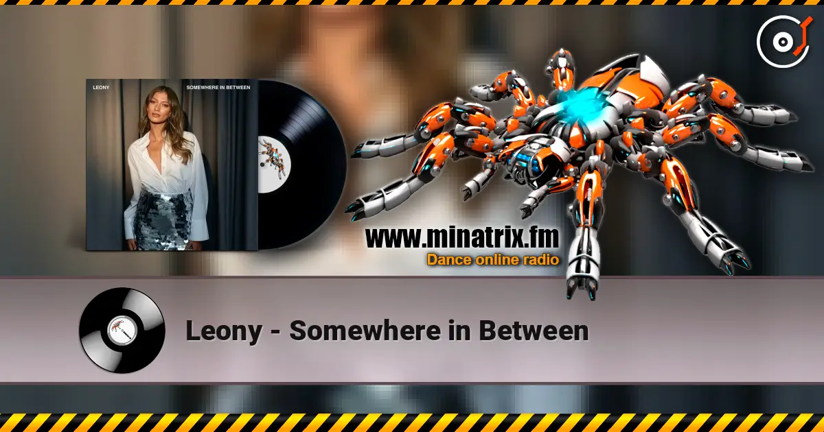 Leony - Somewhere in Between écouter en ligne en haute qualité | Minatrix.FM