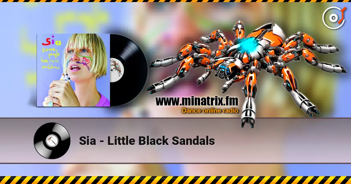 Sia - Little Black Sandals écouter en ligne en haute qualité | Minatrix.FM