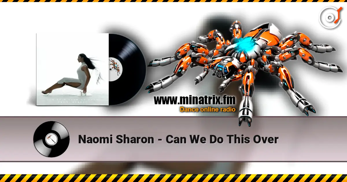Naomi Sharon - Can We Do This Over écouter en ligne en haute qualité | Minatrix.FM