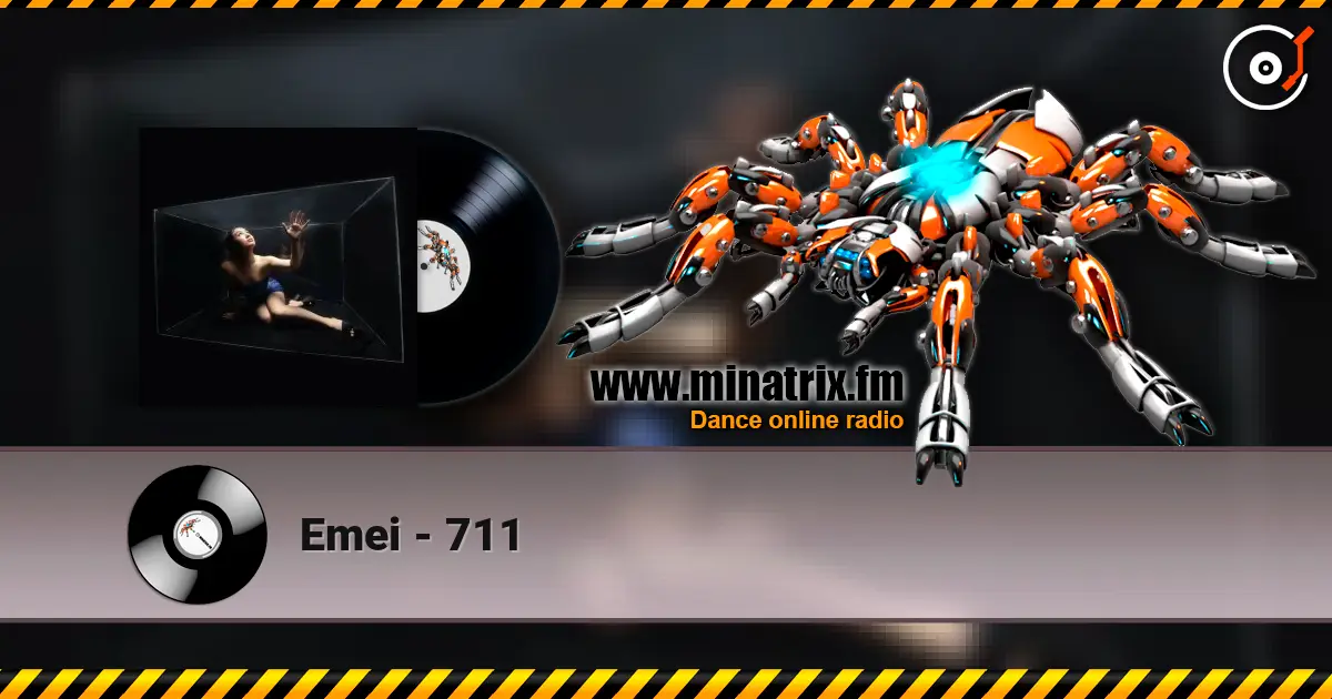 Emei - 711 écouter en ligne en haute qualité | Minatrix.FM
