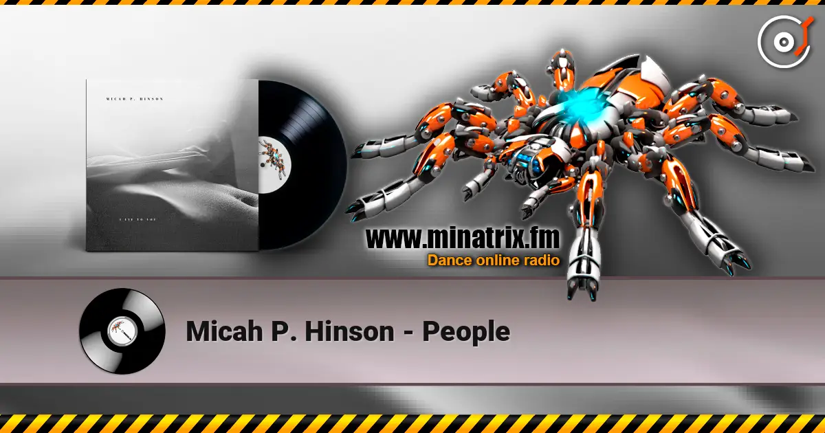 Micah P. Hinson - People écouter en ligne en haute qualité | Minatrix.FM