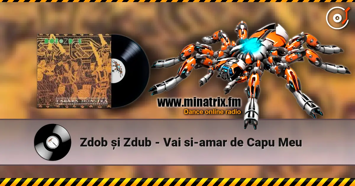 Zdob și Zdub - Vai si-amar de Capu Meu écouter en ligne en haute qualité | Minatrix.FM