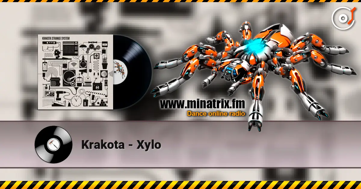 Krakota - Xylo écouter en ligne en haute qualité | Minatrix.FM