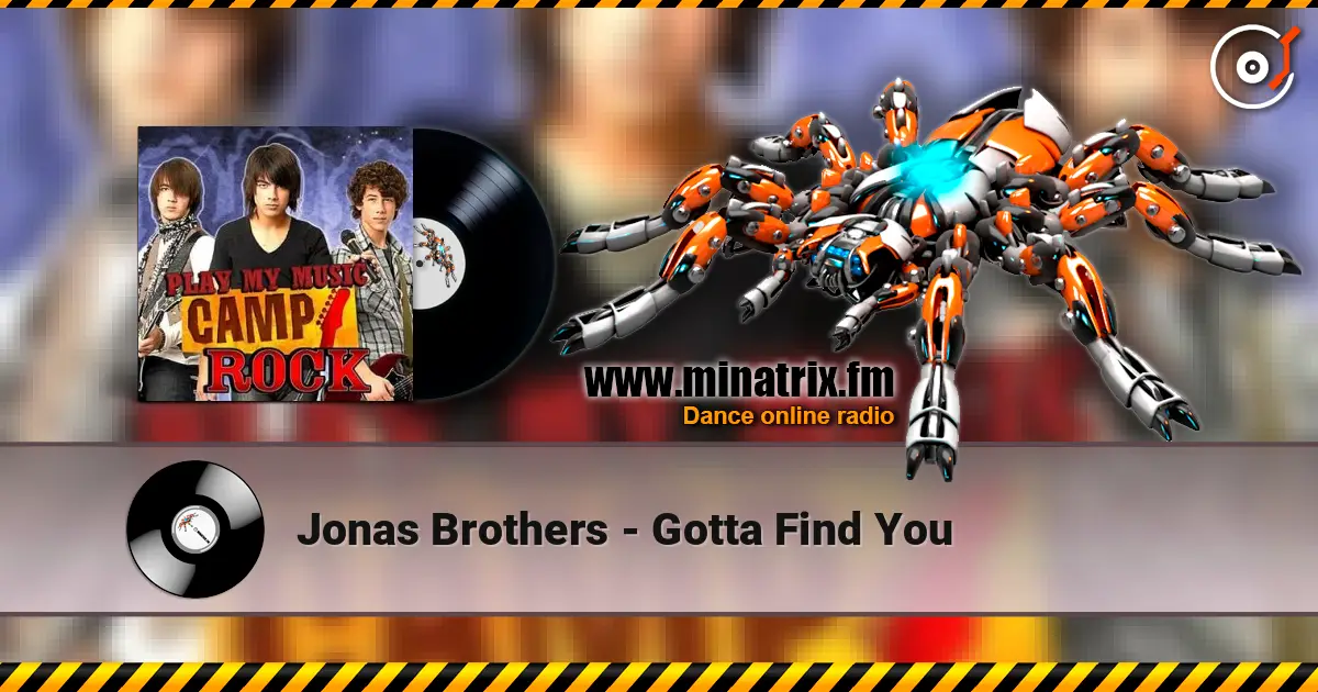 Jonas Brothers - Gotta Find You écouter en ligne en haute qualité | Minatrix.FM