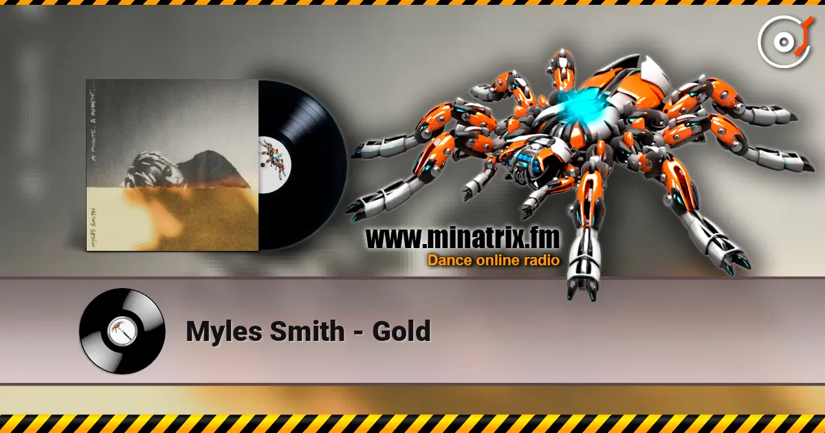 Myles Smith - Gold écouter en ligne en haute qualité | Minatrix.FM
