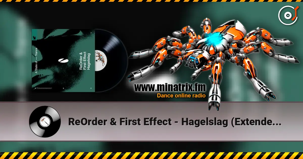 ReOrder & First Effect - Hagelslag (Extended Mix) écouter en ligne en haute qualité | Minatrix.FM
