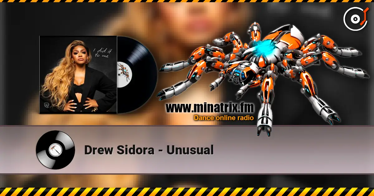 Drew Sidora - Unusual écouter en ligne en haute qualité | Minatrix.FM