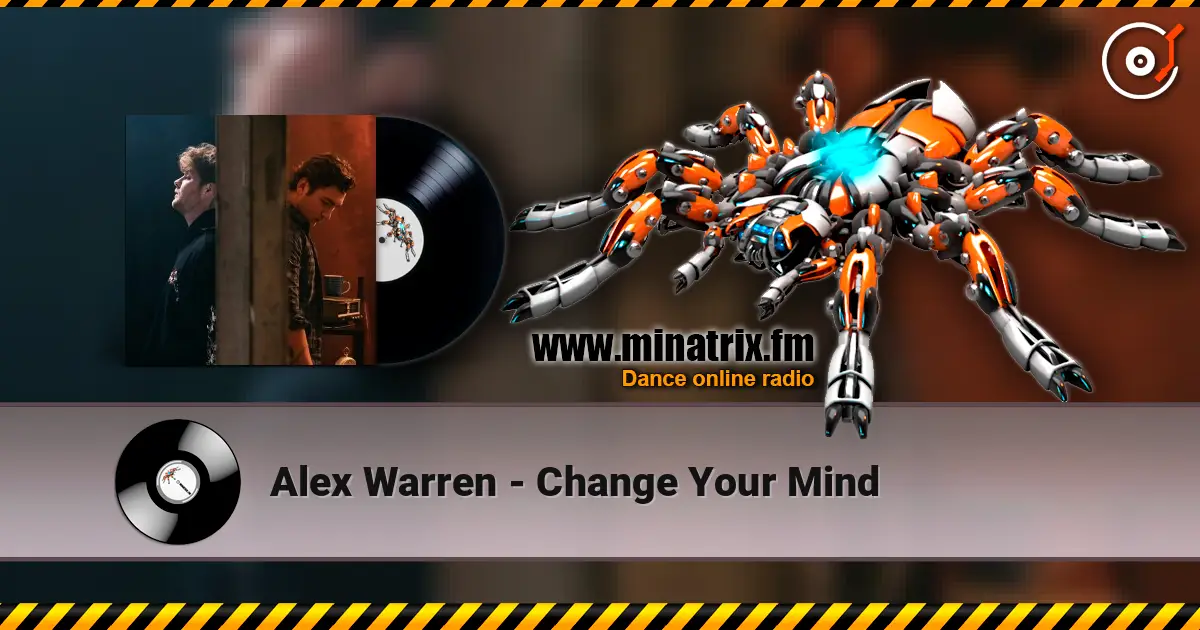 Alex Warren - Change Your Mind écouter en ligne en haute qualité | Minatrix.FM