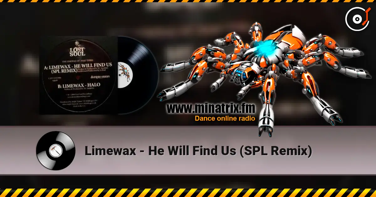 Limewax - He Will Find Us (SPL Remix) écouter en ligne en haute qualité | Minatrix.FM