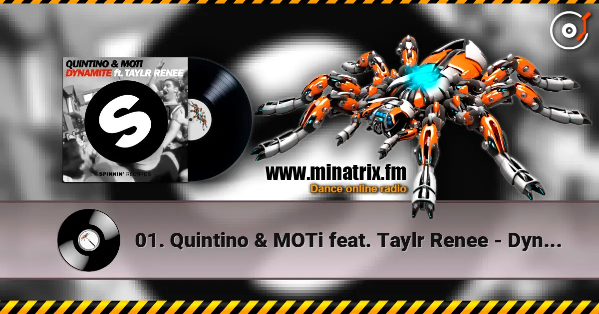 01. Quintino & MOTi feat. Taylr Renee - Dynamite (Original Mix) écouter en ligne en haute qualité | Minatrix.FM