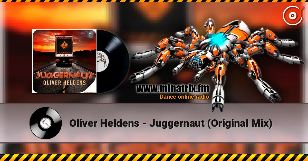 Oliver Heldens - Juggernaut (Original Mix) écouter en ligne en haute qualité | Minatrix.FM
