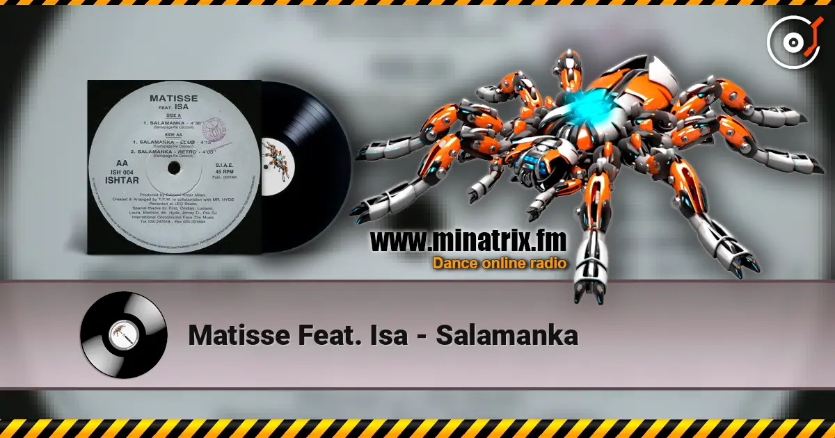 Matisse Feat. Isa - Salamanka écouter en ligne en haute qualité | Minatrix.FM
