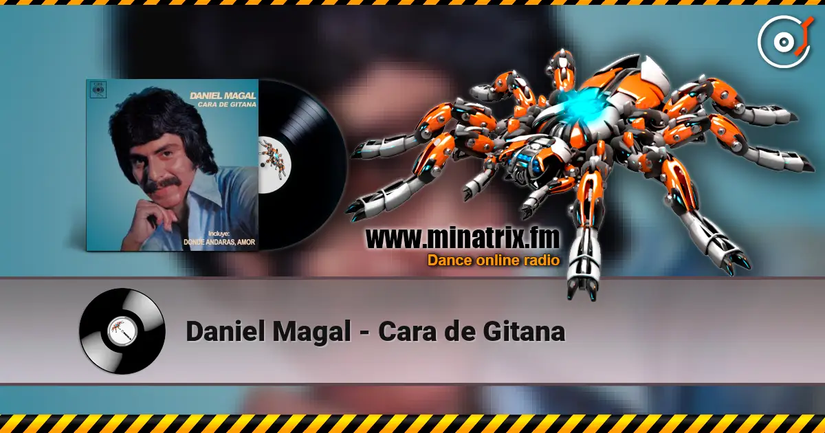 Daniel Magal - Cara de Gitana écouter en ligne en haute qualité | Minatrix.FM