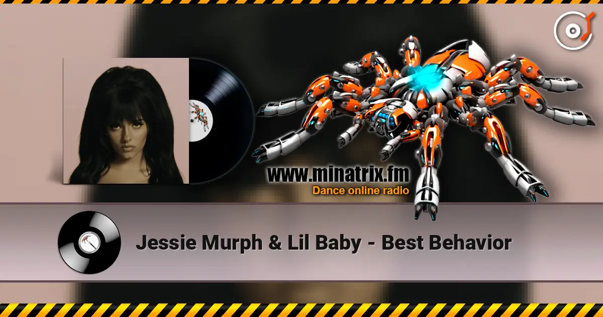 Jessie Murph & Lil Baby - Best Behavior écouter en ligne en haute qualité | Minatrix.FM