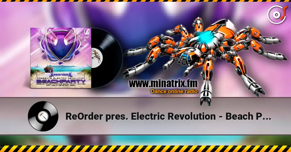 ReOrder pres. Electric Revolution - Beach Party (Original Quest4Trance Beach) écouter en ligne en haute qualité | Minatrix.FM