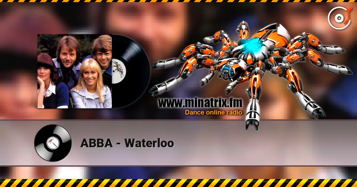 ABBA - Waterloo écouter en ligne en haute qualité | Minatrix.FM