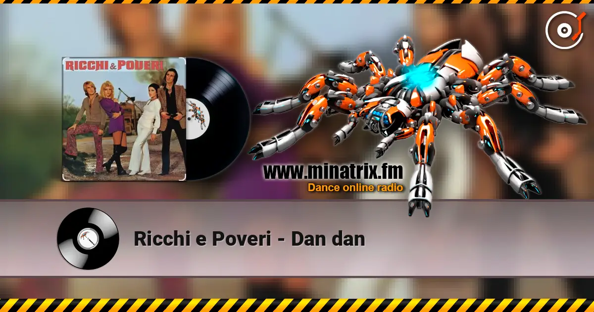 Ricchi e Poveri - Dan dan écouter en ligne en haute qualité | Minatrix.FM