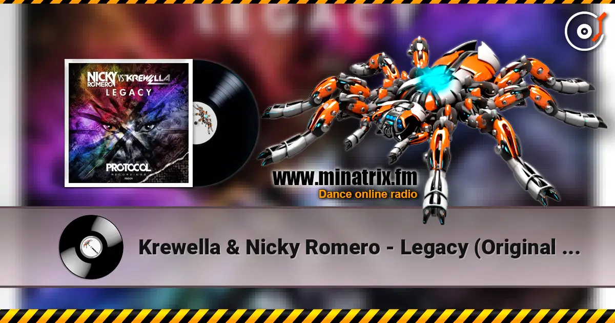 Krewella & Nicky Romero - Legacy (Original Mix) écouter en ligne en haute qualité | Minatrix.FM