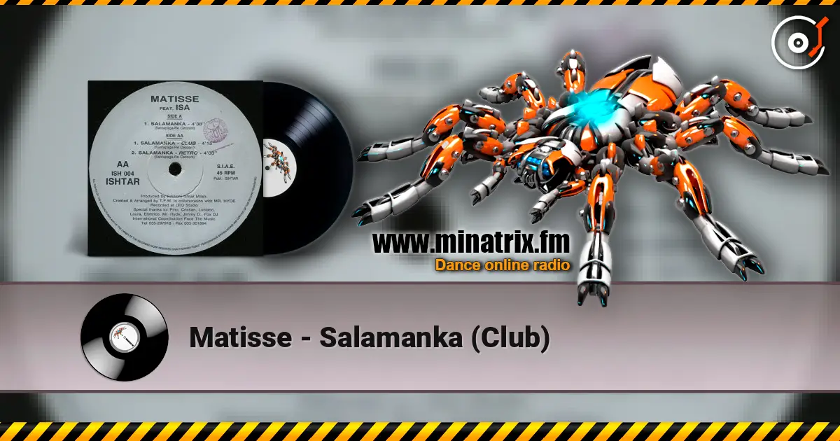 Matisse - Salamanka (Club) écouter en ligne en haute qualité | Minatrix.FM