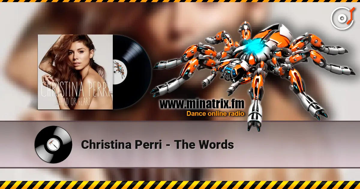 Christina Perri - The Words écouter en ligne en haute qualité | Minatrix.FM