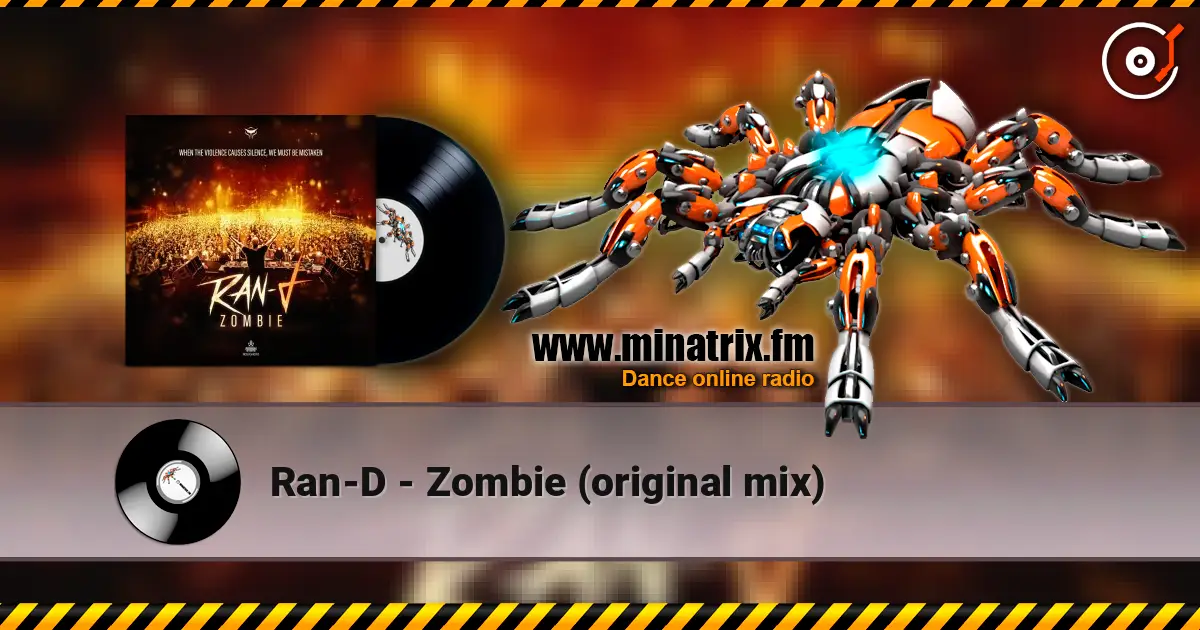 Ran-D - Zombie (original mix) écouter en ligne en haute qualité | Minatrix.FM