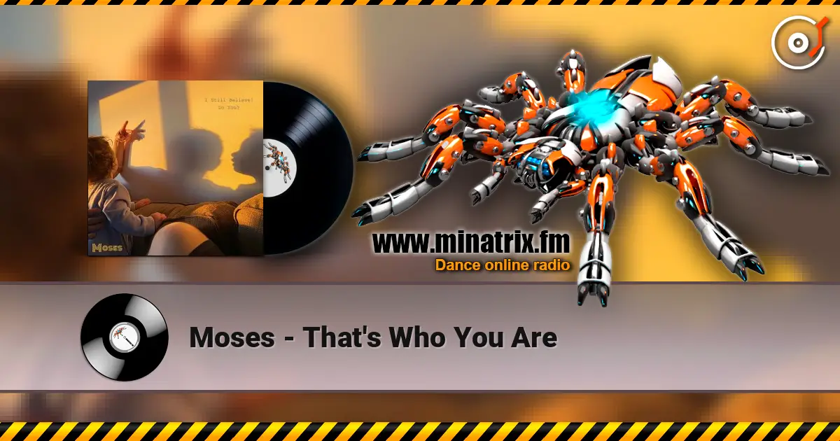 Moses - That's Who You Are écouter en ligne en haute qualité | Minatrix.FM