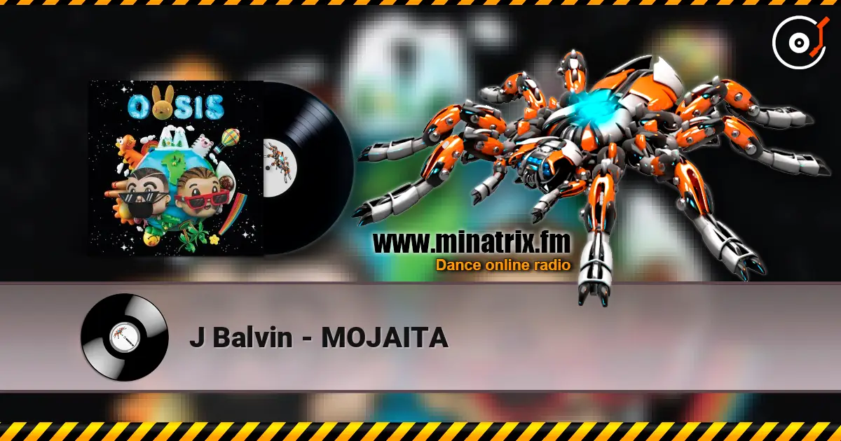 J Balvin - MOJAITA écouter en ligne en haute qualité | Minatrix.FM