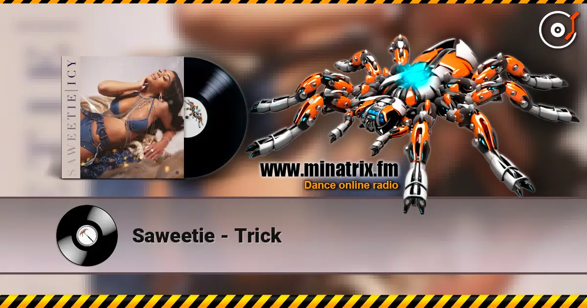 Saweetie - Trick écouter en ligne en haute qualité | Minatrix.FM