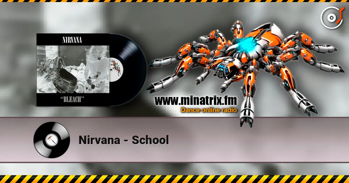 Nirvana - School écouter en ligne en haute qualité | Minatrix.FM