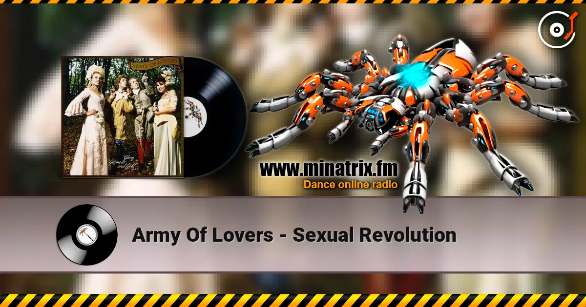 Army Of Lovers - Sexual Revolution écouter en ligne en haute qualité | Minatrix.FM