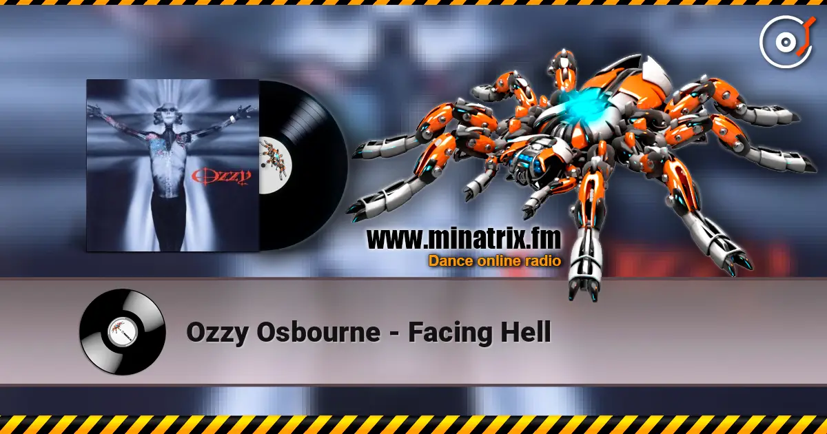Ozzy Osbourne - Facing Hell écouter en ligne en haute qualité | Minatrix.FM