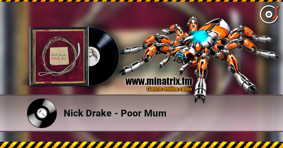 Nick Drake - Poor Mum écouter en ligne en haute qualité | Minatrix.FM