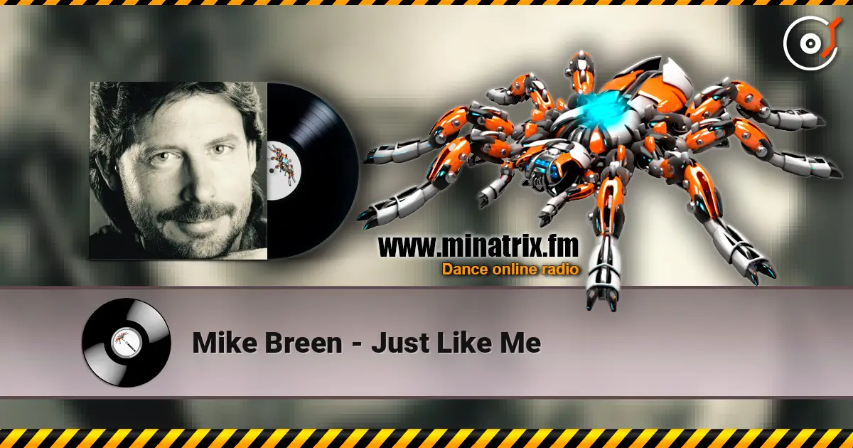Mike Breen - Just Like Me écouter en ligne en haute qualité | Minatrix.FM