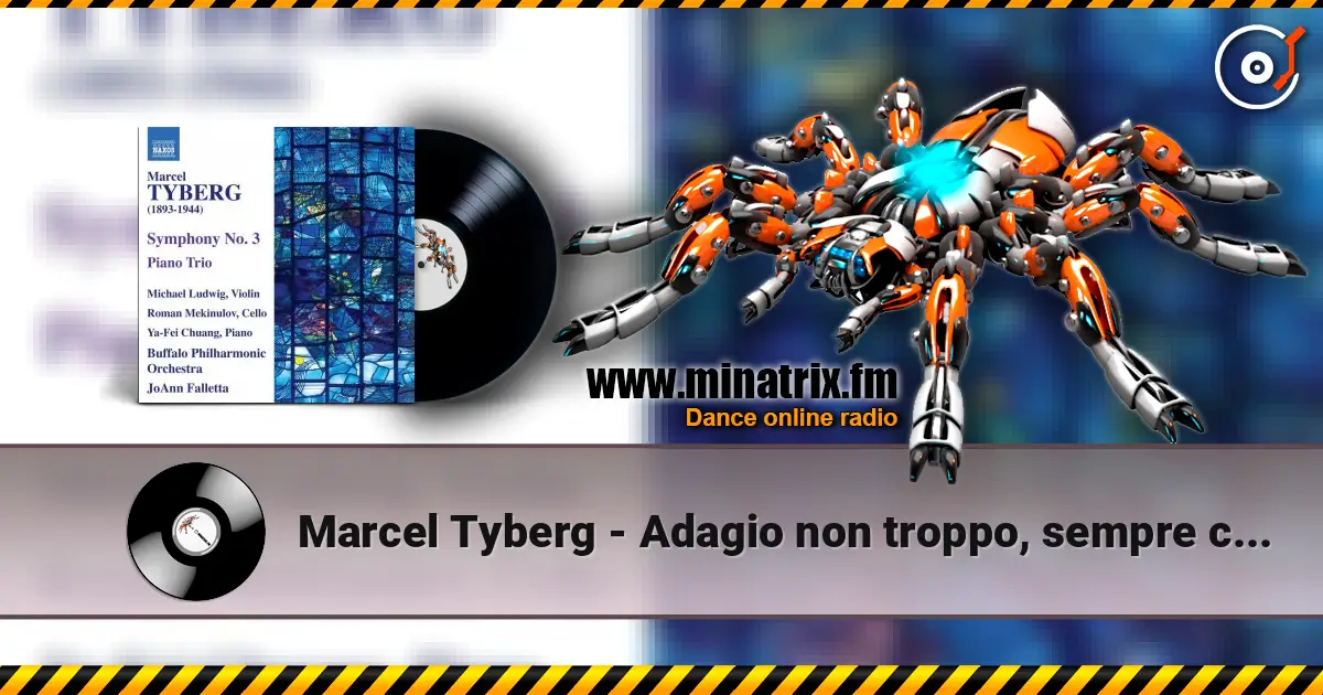 Marcel Tyberg - Adagio non troppo, sempre cantabile écouter en ligne en haute qualité | Minatrix.FM