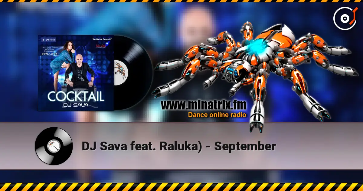 DJ Sava feat. Raluka) - September écouter en ligne en haute qualité | Minatrix.FM