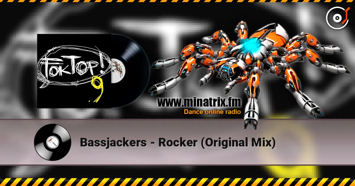Bassjackers - Rocker (Original Mix) écouter en ligne en haute qualité | Minatrix.FM