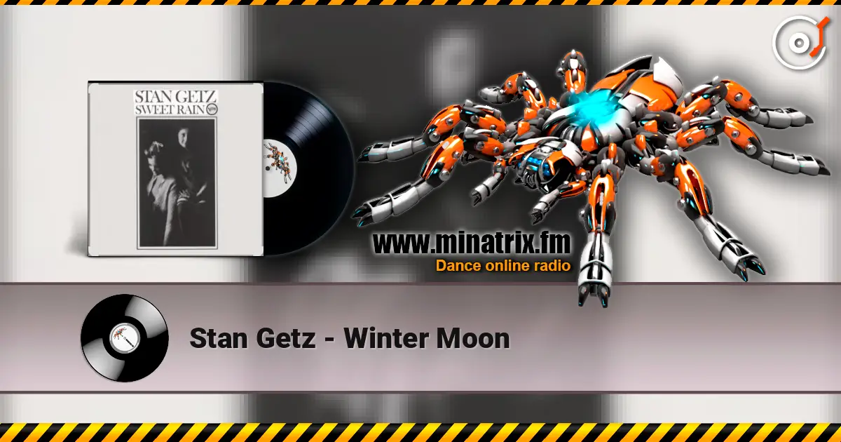 Stan Getz - Winter Moon écouter en ligne en haute qualité | Minatrix.FM