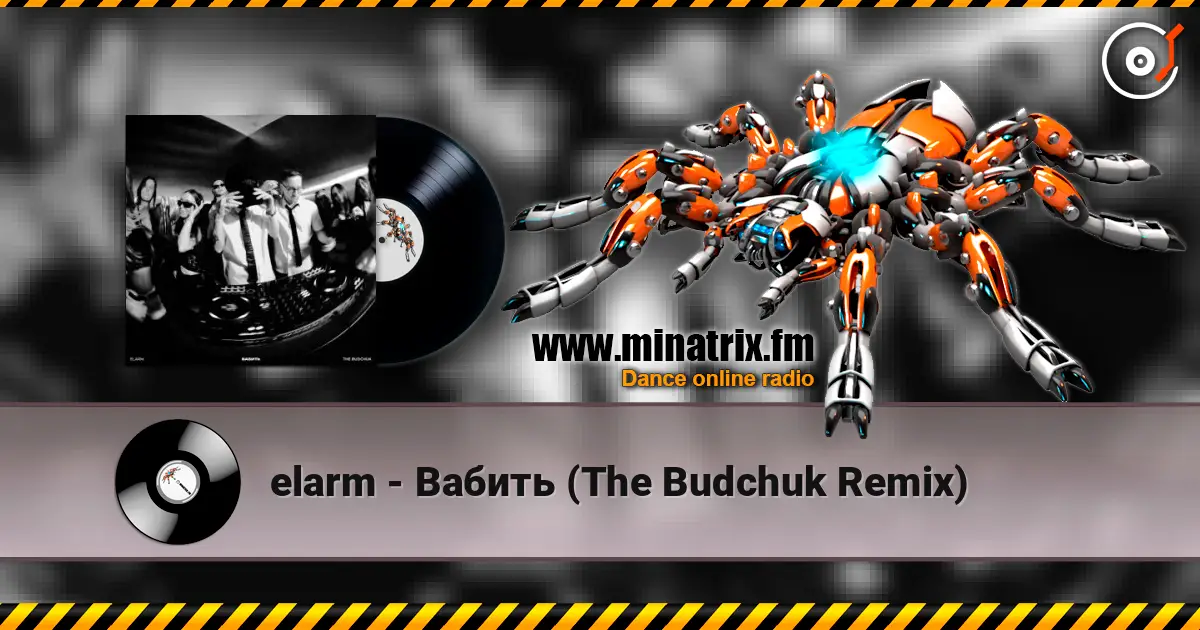 elarm - Вабить (The Budchuk Remix) écouter en ligne en haute qualité | Minatrix.FM