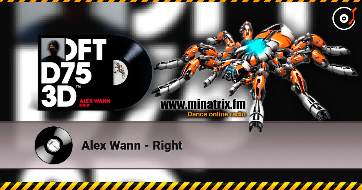 Alex Wann - Right écouter en ligne en haute qualité | Minatrix.FM