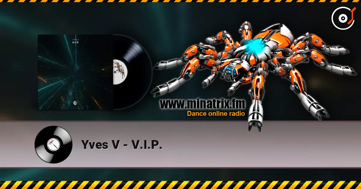 Yves V - V.I.P. écouter en ligne en haute qualité | Minatrix.FM