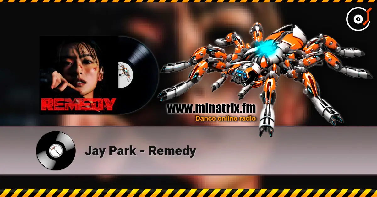 Jay Park - Remedy écouter en ligne en haute qualité | Minatrix.FM