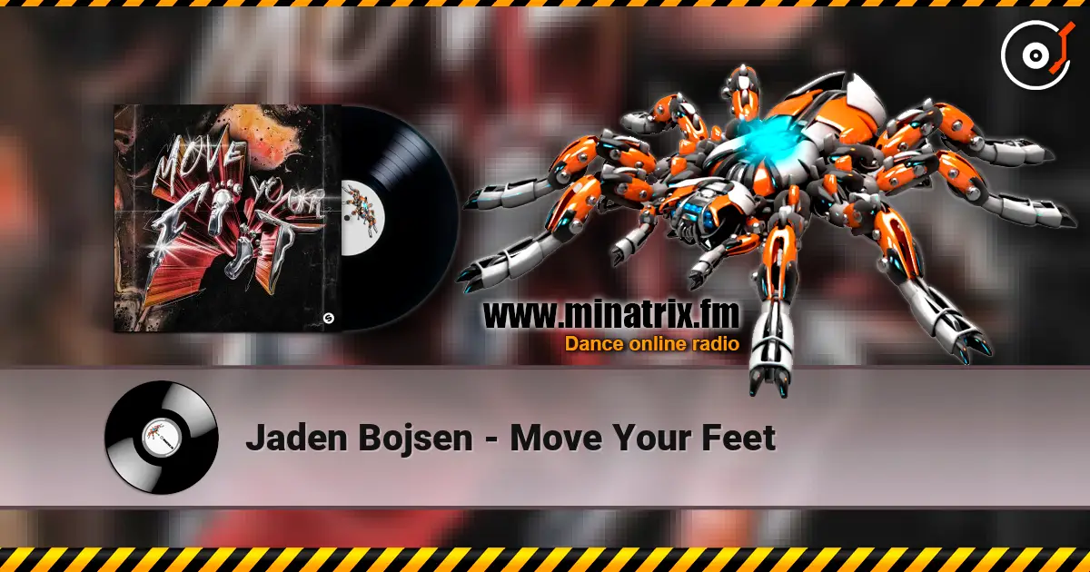 Jaden Bojsen - Move Your Feet écouter en ligne en haute qualité | Minatrix.FM
