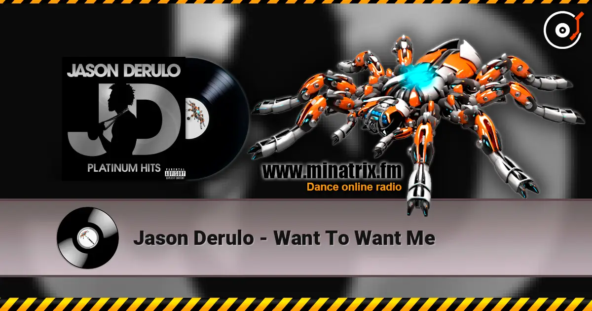 Jason Derulo - Want To Want Me écouter en ligne en haute qualité | Minatrix.FM