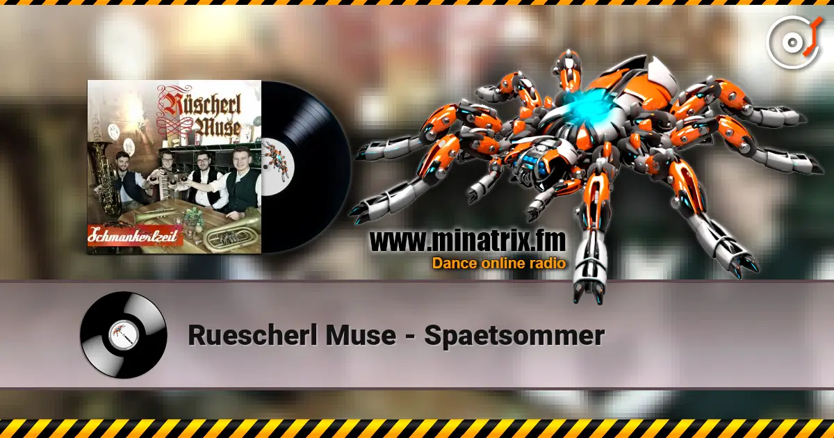 Ruescherl Muse - Spaetsommer écouter en ligne en haute qualité | Minatrix.FM