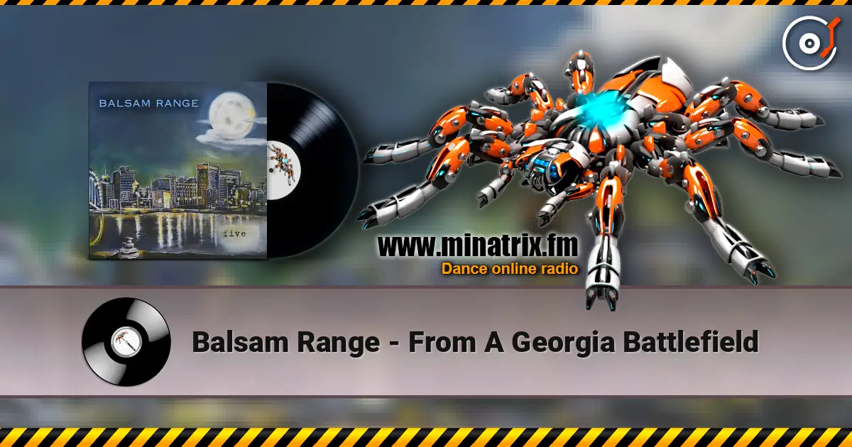 Balsam Range - From A Georgia Battlefield écouter en ligne en haute qualité | Minatrix.FM