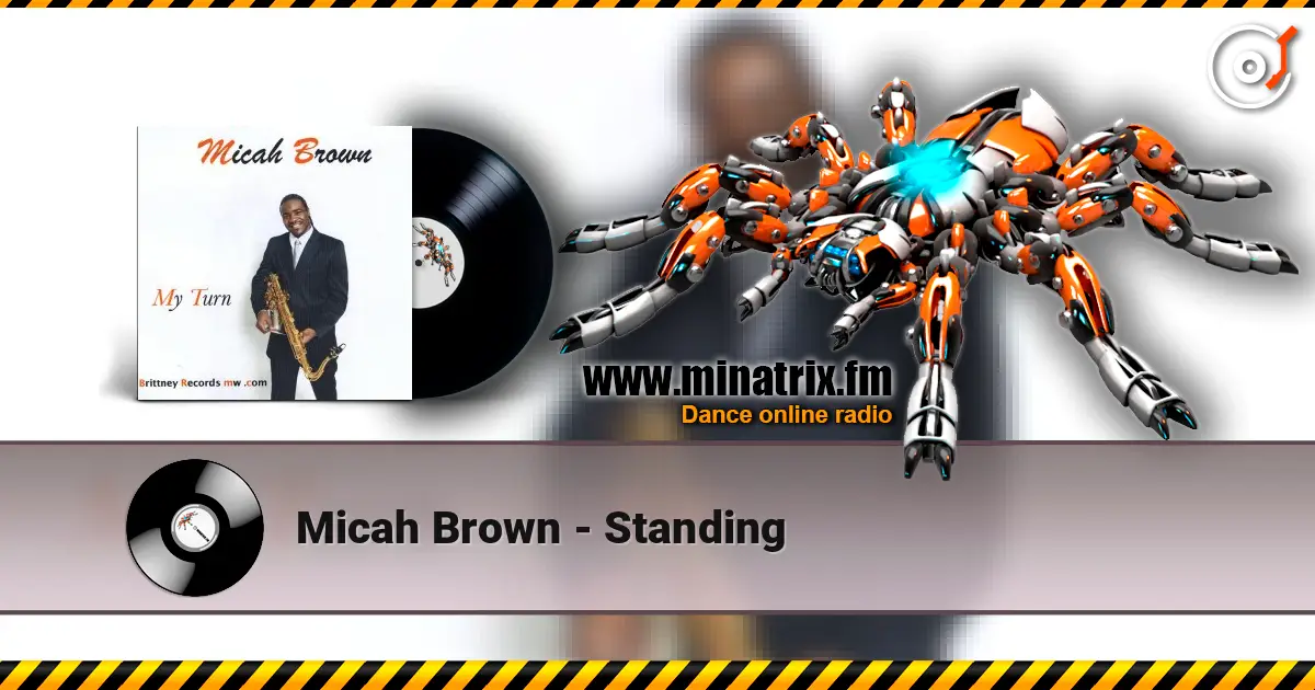 Micah Brown - Standing écouter en ligne en haute qualité | Minatrix.FM