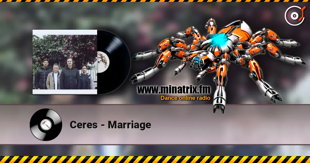 Ceres - Marriage écouter en ligne en haute qualité | Minatrix.FM