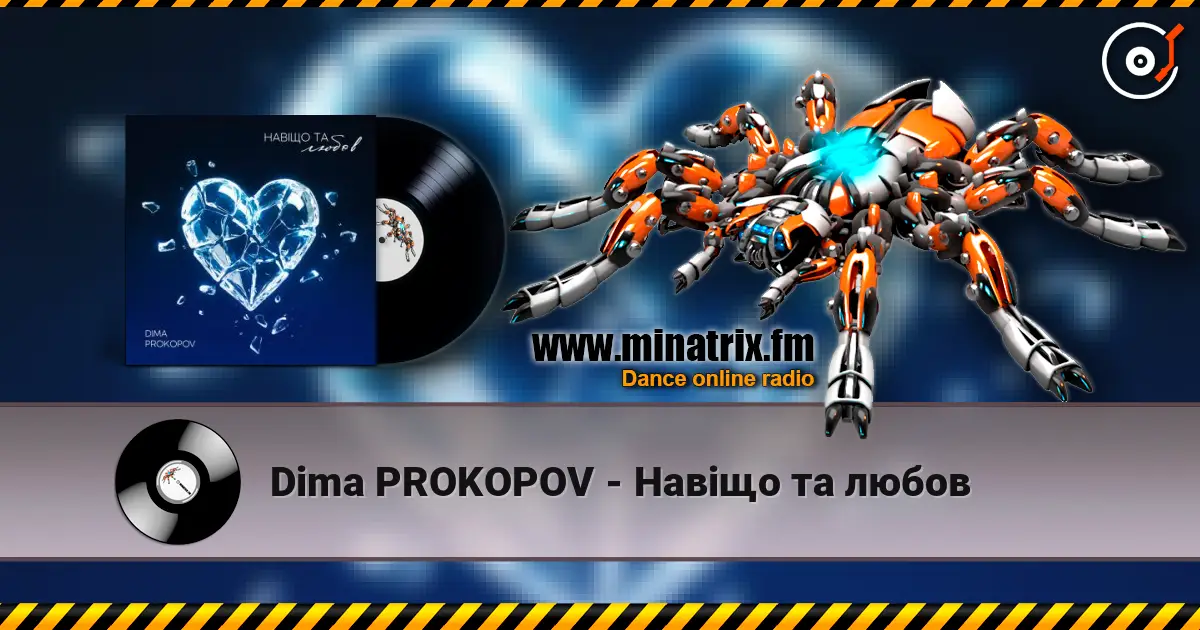 Dima PROKOPOV - Навіщо та любов écouter en ligne en haute qualité | Minatrix.FM