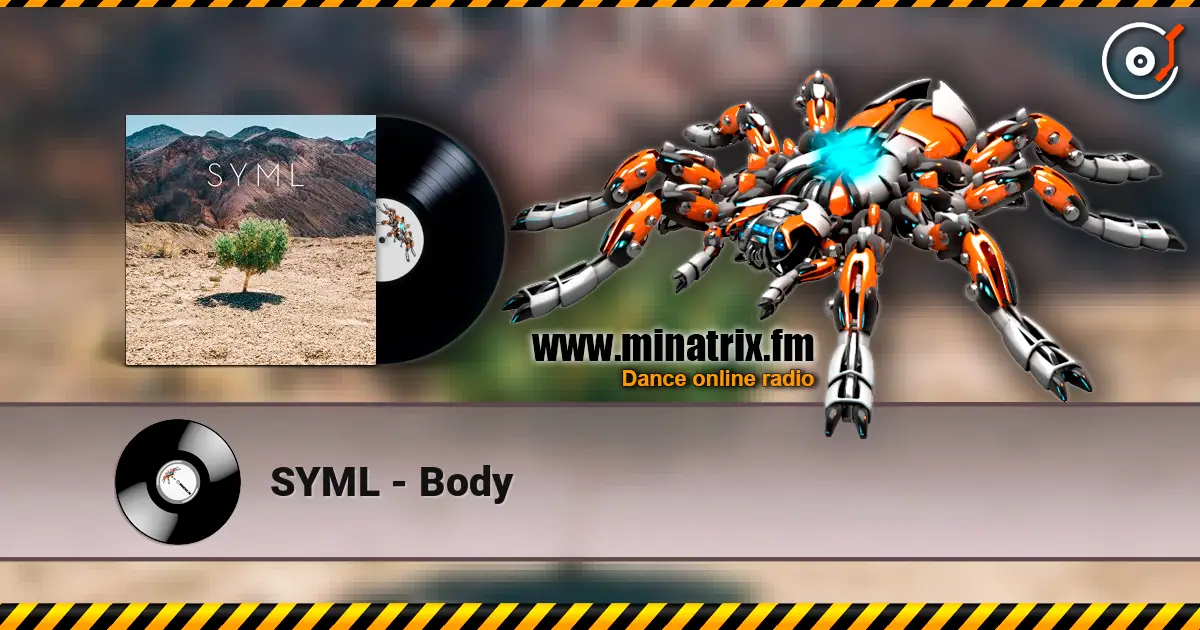 SYML - Body écouter en ligne en haute qualité | Minatrix.FM